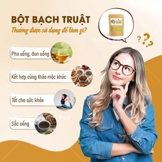 Bột bạch truật 100g, nguyên chất, thơm mịn, bột thảo mộc pha uống, đắp mặt, làm đẹp - Lãn Ông