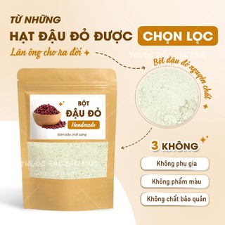 Bột đậu đỏ 100g, rang thơm, nghiền mịn, nguyên chất, bột đắp mặt dưỡng trắng, dưỡng ẩm da