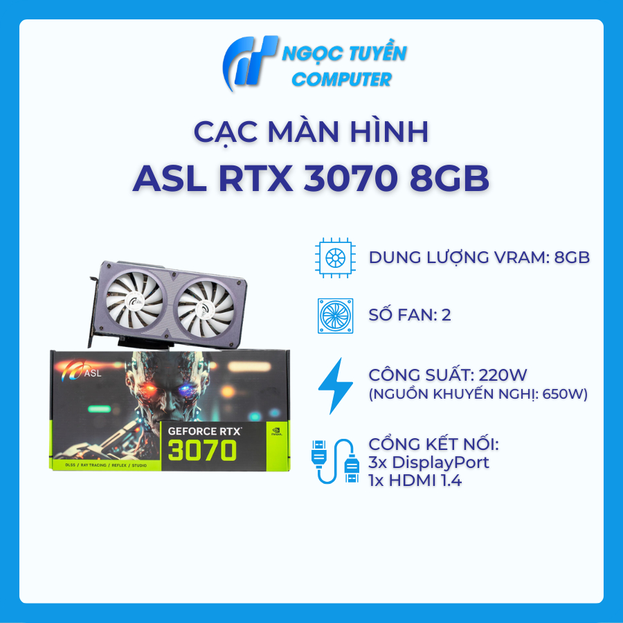 Card Màn Hình VGA ASL NVIDIA RTX 3070 8GB GDDR6 New Bảo hành 36 tháng