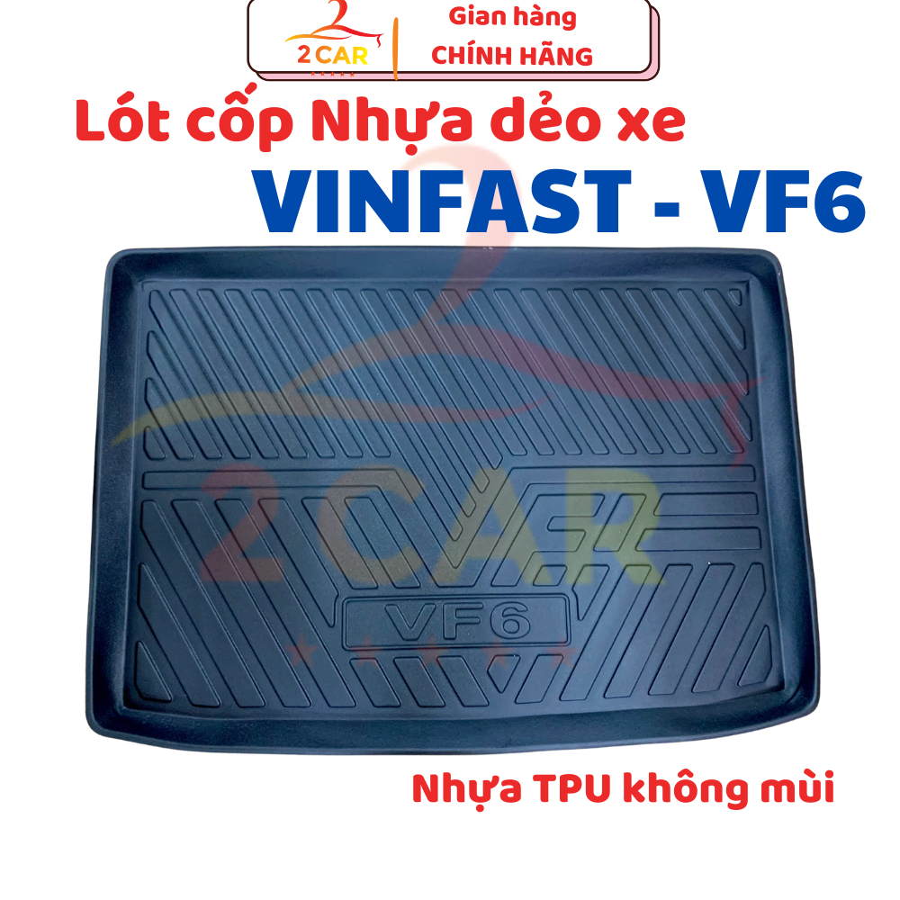 LÓT CỐP xe Vinfast VF6 nhựa dẻo siêu đẹp, siêu bền, chống thấm nước, không mùi, vừa khít xe