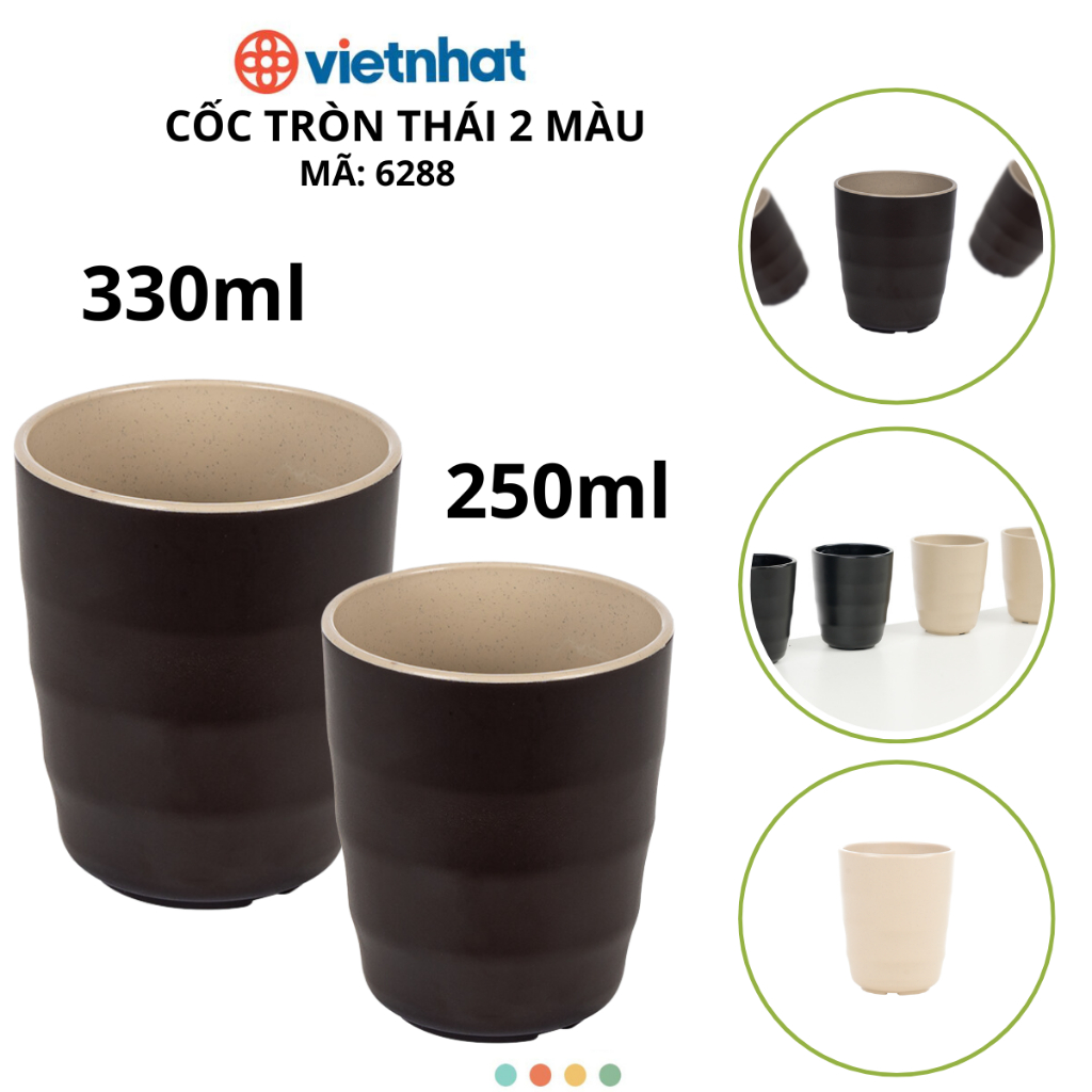 Combo 10 Cốc tròn Thái 2 màu dung tích 250ml & 330ml loại dày đẹp Chính Hãng VIỆT NHẬT (6288,6289)