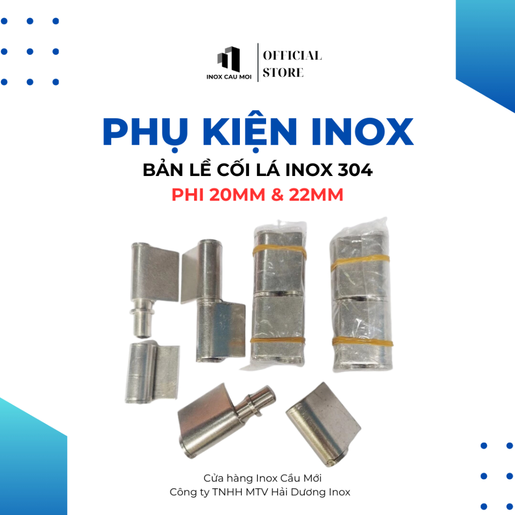 Bản Lề Cối Lá Inox 304 Phi 20mm, 22mm - Phụ Kiện inox chịu lực tốt (1 cái)