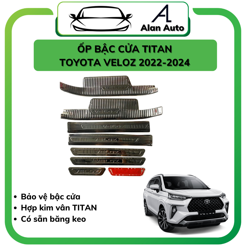 Ốp bậc cửa xe Toyota Veloz 2022- 2024, Chất liệu Titan chống xước