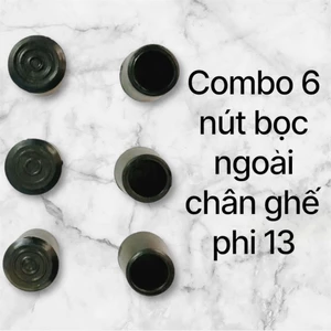 6 cái chụp ngoài phi 13mm, nút bịt chân bàn, ghế, ống