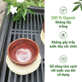 Lót Cốc Xơ Mướp Thiên Nhiên 100% Xơ Mướp Tự Nhiên Không Tẩy Trắng Cách Nhiệt Hoàn Hảo Cho Mặt Bàn Kính( Không viền)