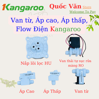 Áp Cao, Áp Thấp, Van Từ, Van Sục Rửa RO, Nắp Lõi HU - Hàng Chính Hãng Kangaroo 100%