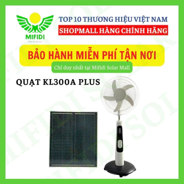 Quạt đứng năng lượng mặt trời KL300A chính hãng Mifidi Solar dùng ắc quy tích điện - BH 1 năm