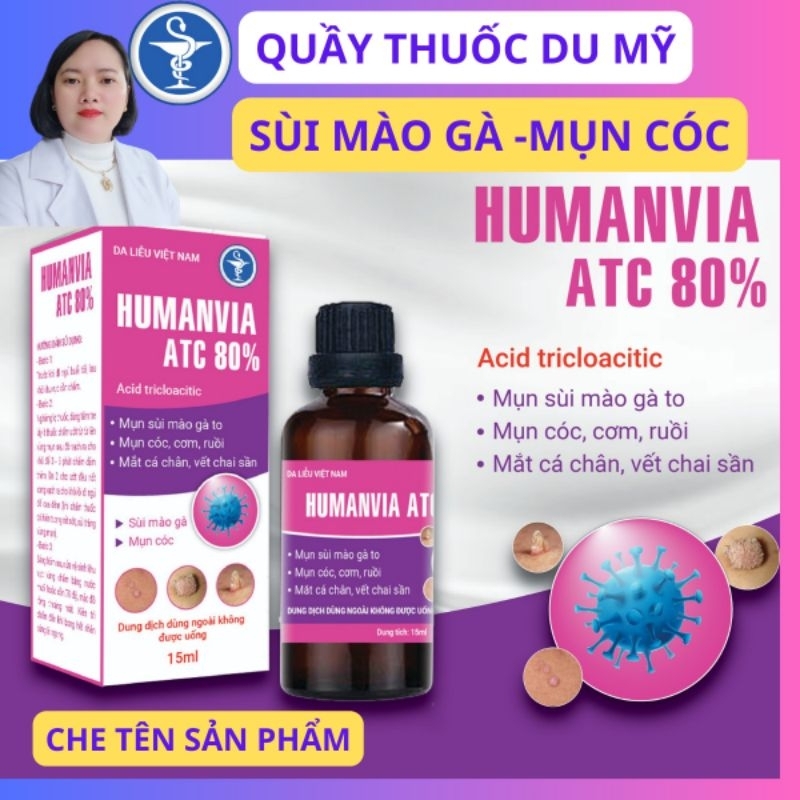HUMANVIA ATC 80% Nhanh khô bong nốt sùi mào gà , mụn cóc, mụn cơm,mắt cá chân