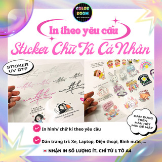 In Sticker Chữ Ký Cá Nhân Theo Yêu Cầu - Công Nghệ UV DTF, Thiết Kế Cá Nhân Hóa