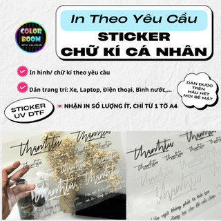In Sticker Chữ Ký Cá Nhân Theo Yêu Cầu - Công Nghệ UV DTF, Thiết Kế Cá Nhân Hóa