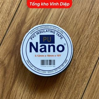 01 cuộn băng dính điện nano, băng keo điện bản 18mm dài 9 - 18m - Hàng loại 1