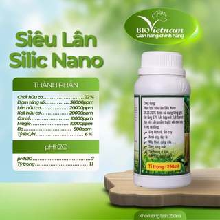 (MUA 10 TẶNG 1) Phân bón Siêu Lân Silic Nano 250ml kích rễ, cứng cây | BIO VIỆT NAM