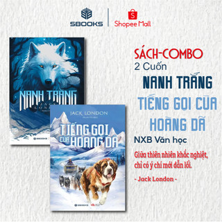 Sách Combo 2 Cuốn : Nanh Trắng + Tiếng Gọi Của Hoang Dã - SBOOKS
