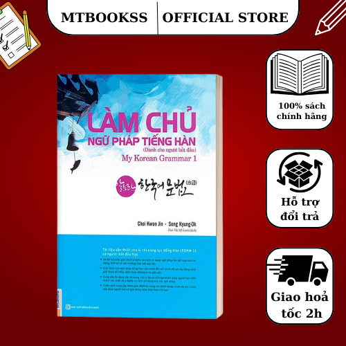 Sách - Làm Chủ Ngữ Pháp Tiếng Hàn - Dành Cho Người Bắt Đầu (My Korean Grammar I) - MCBooks