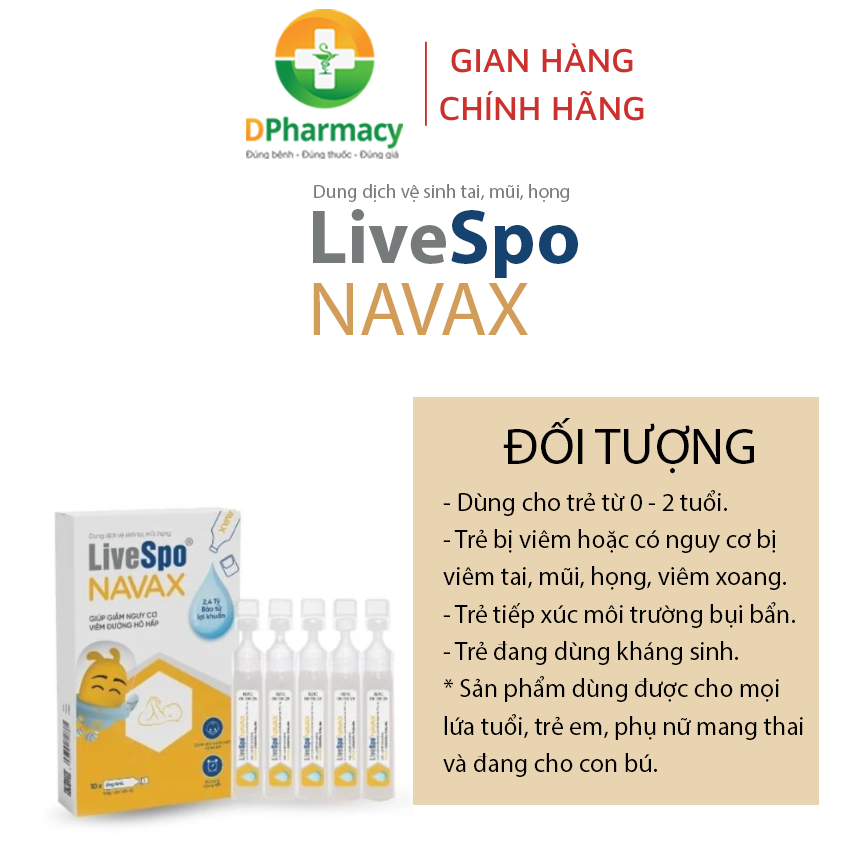 Nhỏ mũi, họng cho trẻ em giúp giảm nghẹt mũi, viêm mũi LiveSpo Navax sơ sinh - Hộp 10 ống x 4ml