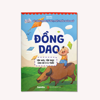 Sách - Đồng Dao - Tập Nói Tập Đọc Cho Bé 0-6 Tuổi Giúp Bé Phát Triển Tư Duy