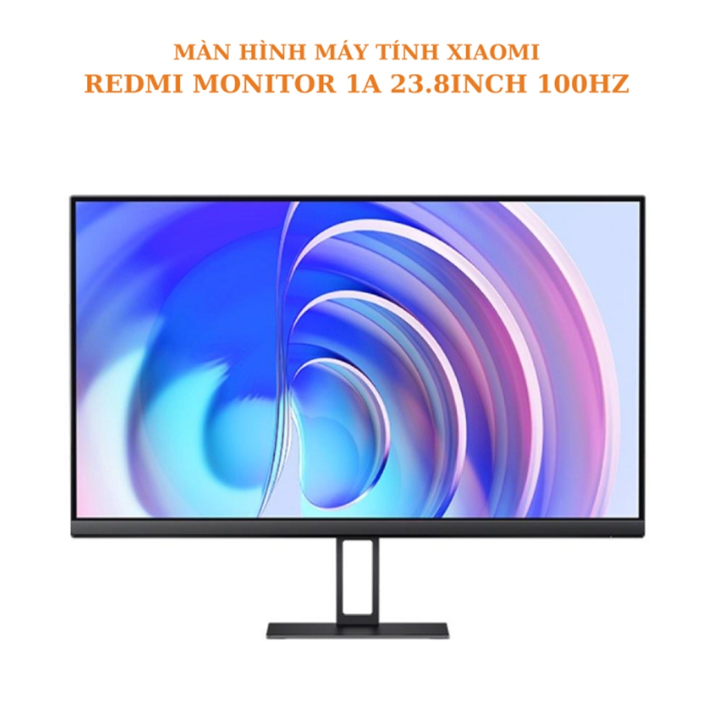 Màn hình máy tính Xiaomi Redmi 1A 23.8inch FHD/100Hz/6ms/HDMI Redmi A24 ...