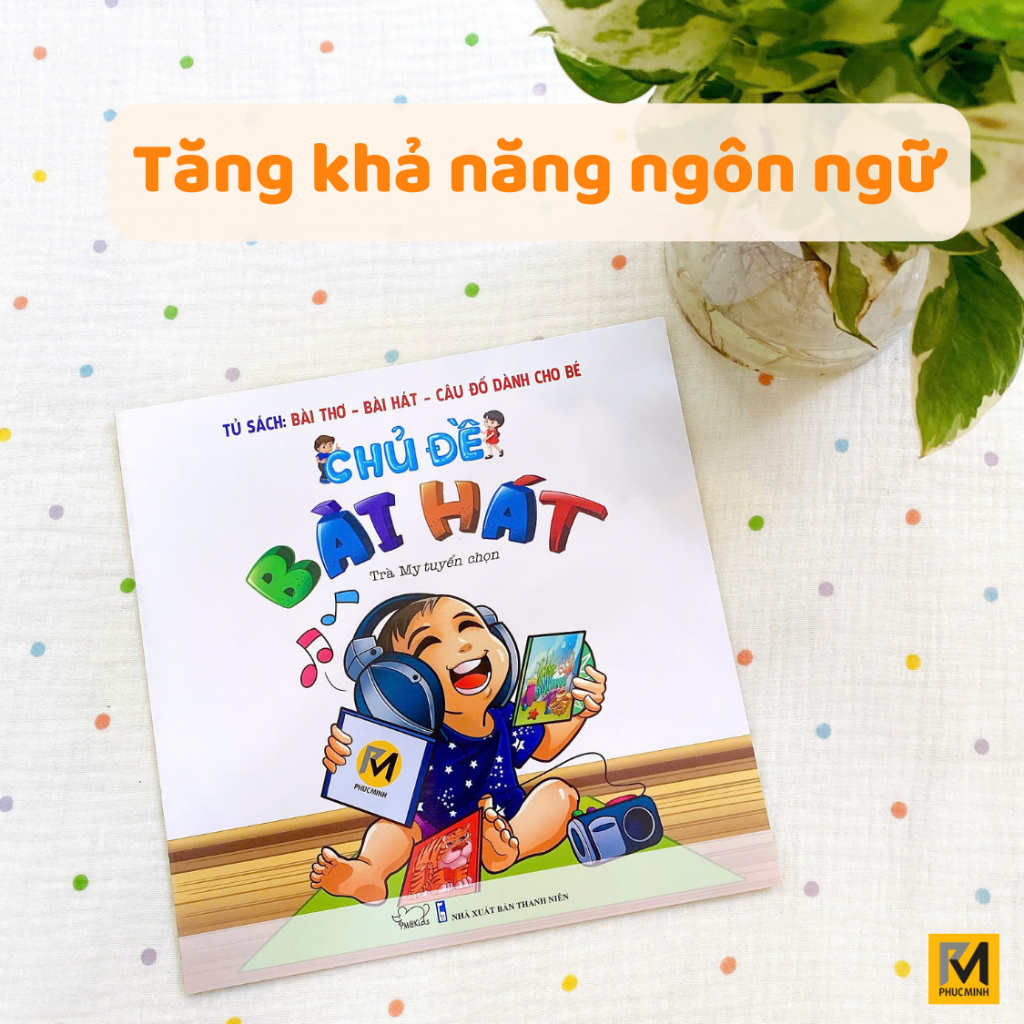 Ảnh Sách Cho Bé - Bài thơ - Bài hát - Câu đố: Chủ đề bài hát - Cho bé mầm non 2-6 tuổi 1
