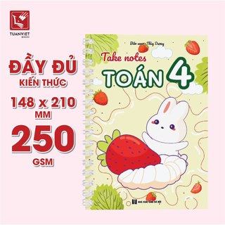 Sổ Giấy Lò Xo Take Note Toán 4 TUANVIET BOOKS cỡ A5 (Phiên Bản Mới Nhất) - Nhà Xuất bản Hà Nội