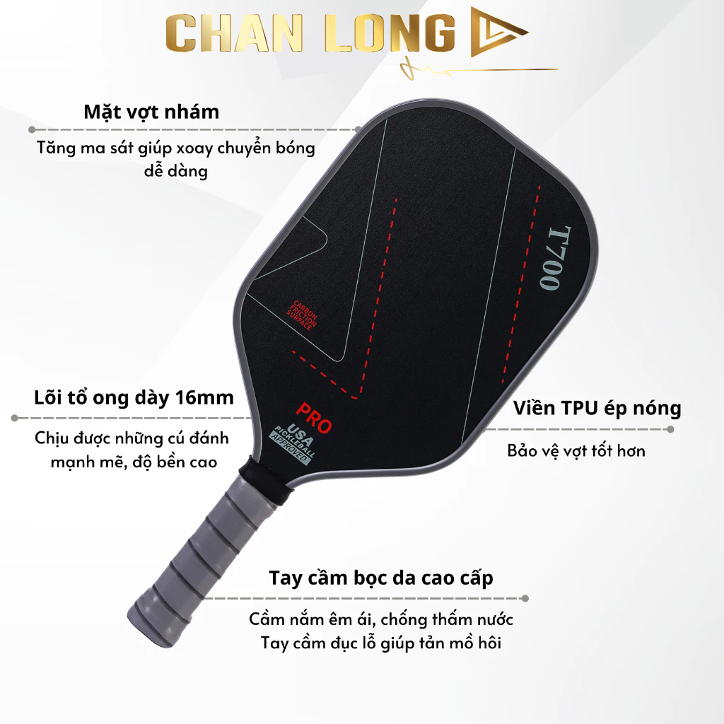 [TẶNG CUỐN CÁN] Vợt Pickleball T700 Pro Chính Hãng CHANLONG Full Carbon 16mm Mặt Nhám Cho Thi Đấu, Luyện Tập, Mới Chơi