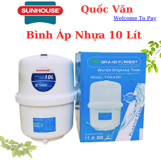 Bình áp nhựa 10 Lít Sunhouse - Tặng kèm van bình áp - Chính Hãng 100% - Bảo Hành 6 Tháng