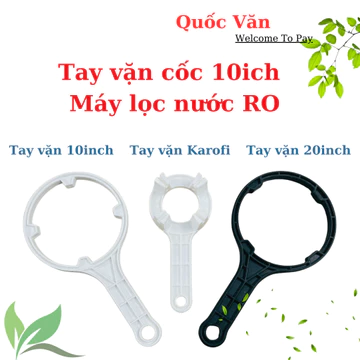 Tay vặn cốc Karofi Tay Vặn Cốc Lọc Nước - Tay Vặn Mở Cốc Lọc Thô Máy Lọc Nước RO