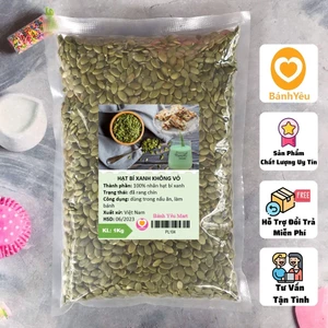 Hạt Bí Xanh Không Vỏ Túi 1Kg/ Nhân hạt bí xanh tách vỏ thơm ngon chất lượng dùng làm bánh