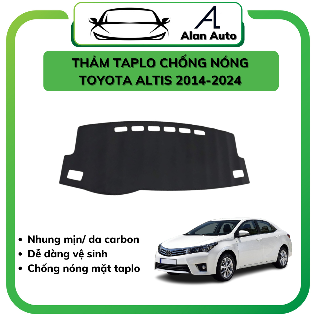 Thảm taplo xe Toyota Corola Altis 2014-2024, thảm taplo chống nóng chất da carbon và nhung mịn, hàng đẹp