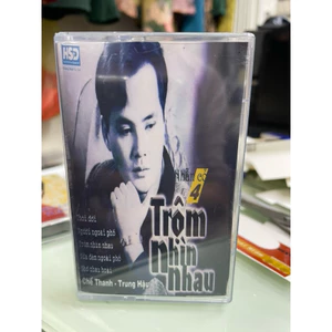 Băng Cassette Chế Thanh - Trộm Nhìn Nhau