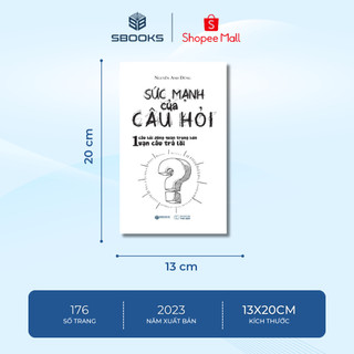 Sách -Sức Mạnh Của Câu Hỏi (Nguyễn Anh Dũng) - SBOOKS