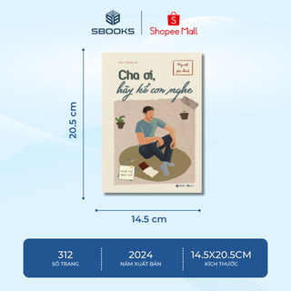 Sách - Cha Ơi, Hãy Kể Con Nghe - Cao Cường Vũ - SBOOKS
