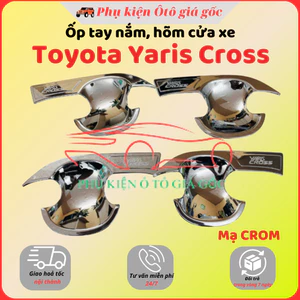 Ốp tay nắm, hõm cửa xe Toyota Yaris Cross đời 2023 - ĐÊN NAY - Mạ Crom cao cấp, sáng bóng