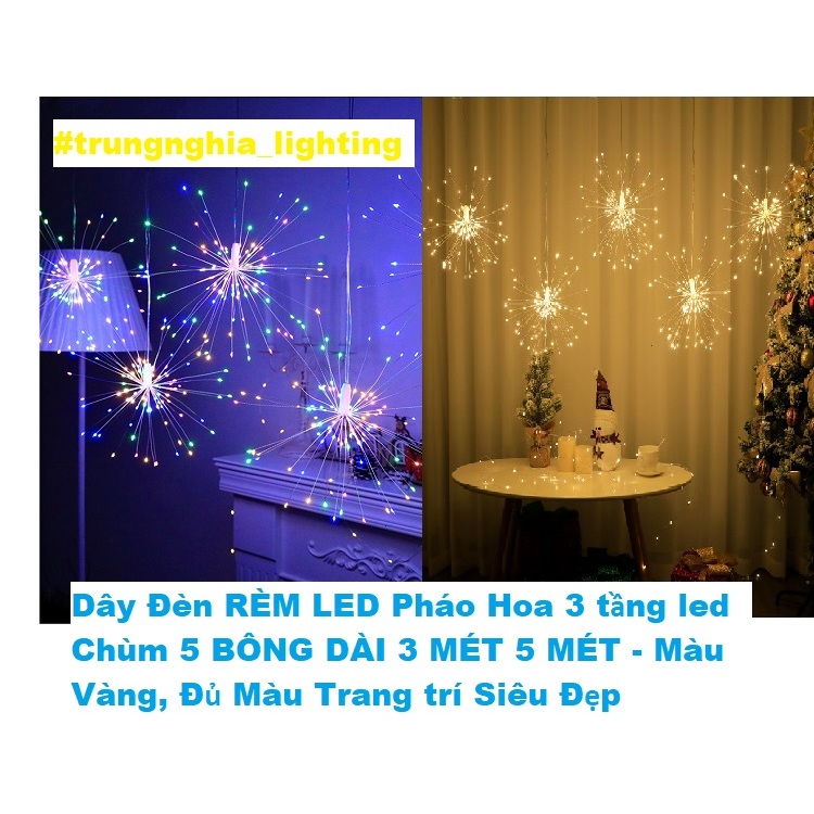 Dây Đèn RÈM LED Pháo Hoa 3 tầng led Chùm 5 BÔNG DÀI 3 MÉT 5 MÉT- Màu ...