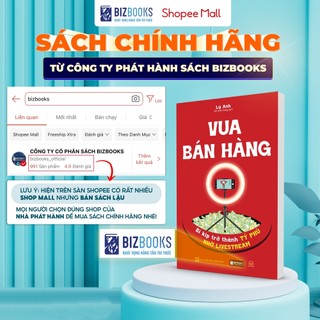 Sách Vua Bán Hàng – Bí Kíp Trở Thành Tỷ Phú Nhờ Livestream | Giao Tiếp & Tâm Lý Bán Hàng Hiệu Quả