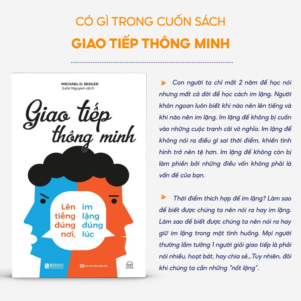 Sách Giao Tiếp Thông Minh - Lên Tiếng Đúng Nơi, Im Lặng Đúng Lúc - Phát Triển Bản Thân Bizbooks