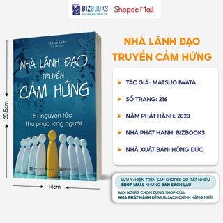 Sách Nhà Lãnh Đạo Truyền Cảm Hứng: 51 Nguyên Tắc Thu Phục Lòng Người - Bizbooks