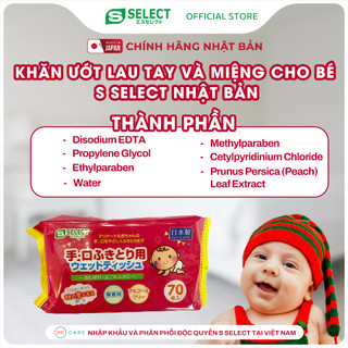 Khăn Ướt Lau Tay Và Miệng Cho Bé S Select Nhật Bản (70 Miếng)