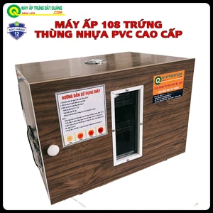 Máy Ấp Trứng 108 Trứng Thùng Nhựa PVC Cao Cấp Tạo Nhiệt Dây Cacbon Đảo Tự Động