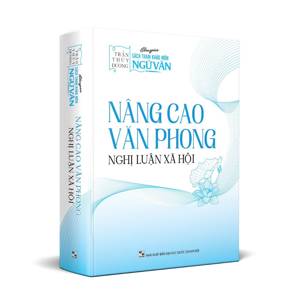Ảnh Sách - NÂNG CAO VĂN PHONG NGHỊ LUẬN XÃ HỘI 1