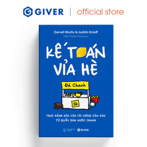 Sách - Kế Toán Vỉa Hè - Thực Hành Báo Cáo Tài Chính Căn Bản Từ Quầy Bán Nước Chanh