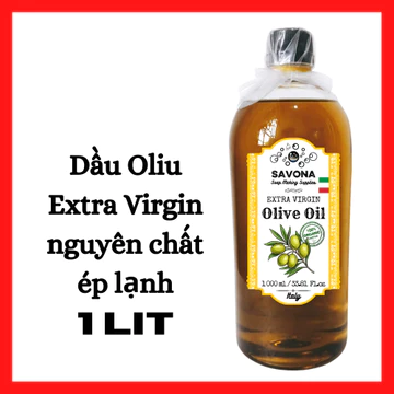 1L Dầu Oliu Nguyên Chất Ép Lạnh Lit - Extra Virgin Olive Oil, Dầu Olive Extra Virgin 500ml - 1L Savona