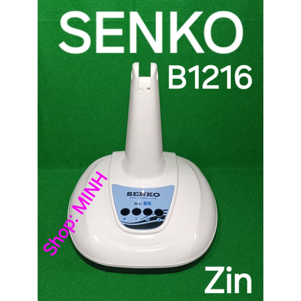 Thân quạt Senko B1216 zin theo máy (B3) – thân chân đế kèm 4 cục cao su ...