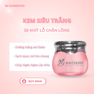 Kem nhung trắng sáng Z9 dưỡng da trắng mịn, nâng tone nhẹ, cải thiện sắc tố da làm đều màu da 20g
