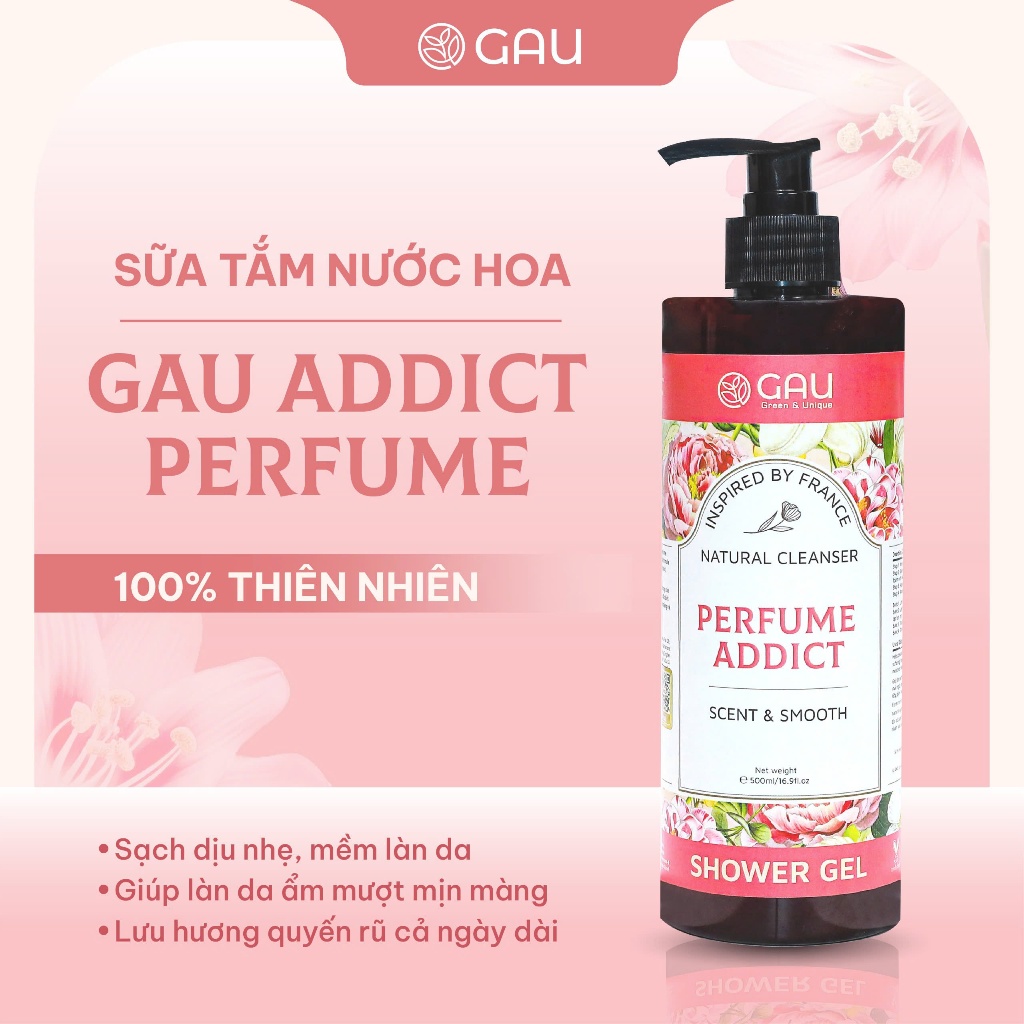 Sữa tắm Nước hoa Pháp Tự Nhiên Chính hãng GAU ADDICT PERFUME Lưu Hương Quyến Rũ Mềm Mịn Dưỡng Ẩm