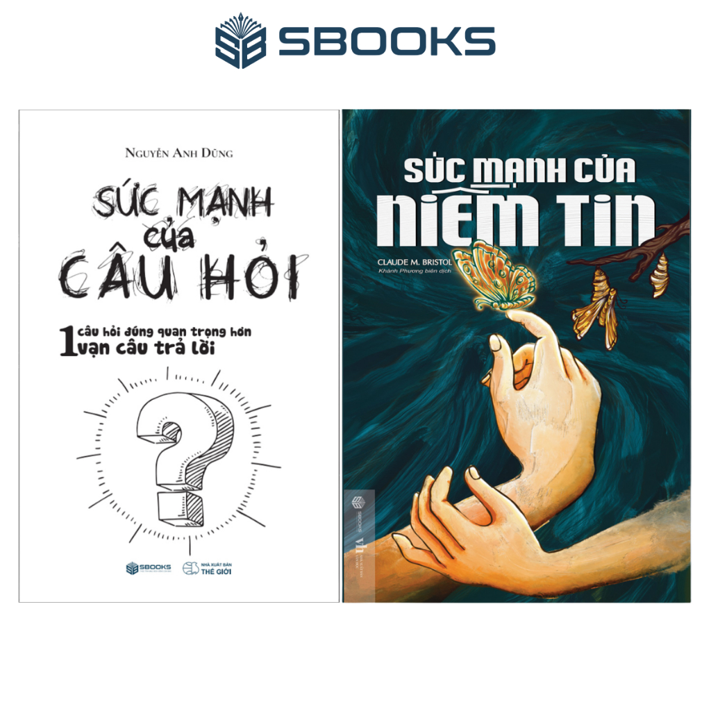 Sách Combo 2 Cuốn : Sức Mạnh Của Câu Hỏi + Sức Mạnh Của Niềm Tin - SBOOKS
