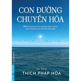 Sách - Con Đường Chuyển Hóa - Sa Môn Thích Pháp Hòa