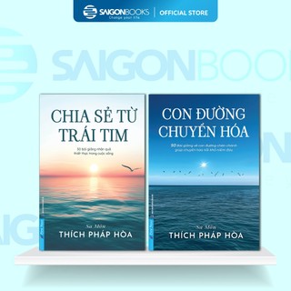 Combo Sách - Con Đường Chuyển Hóa + Chia Sẻ Từ Trái Tim - Sa Môn Thích Pháp Hòa