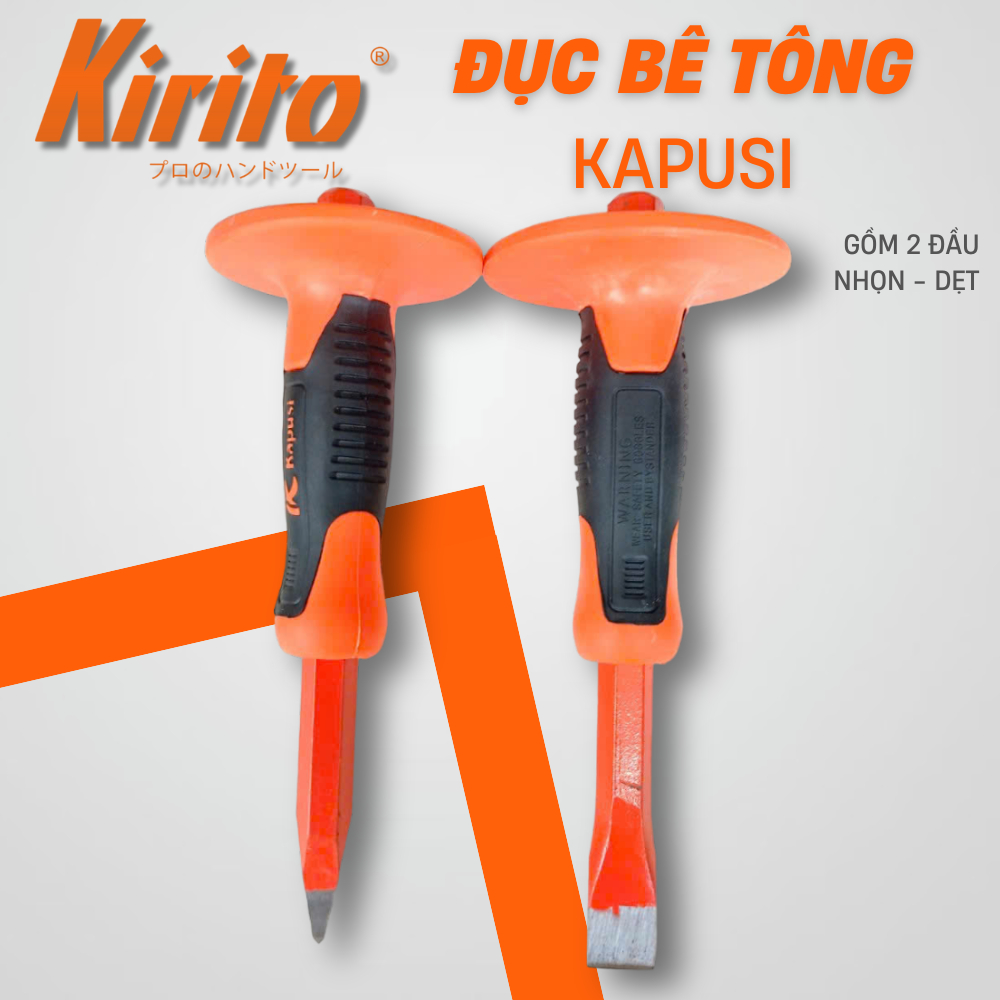 Đục bê tông cầm tay KAPUSI Japan, đầu dẹt và nhọn thép cứng sắc bén