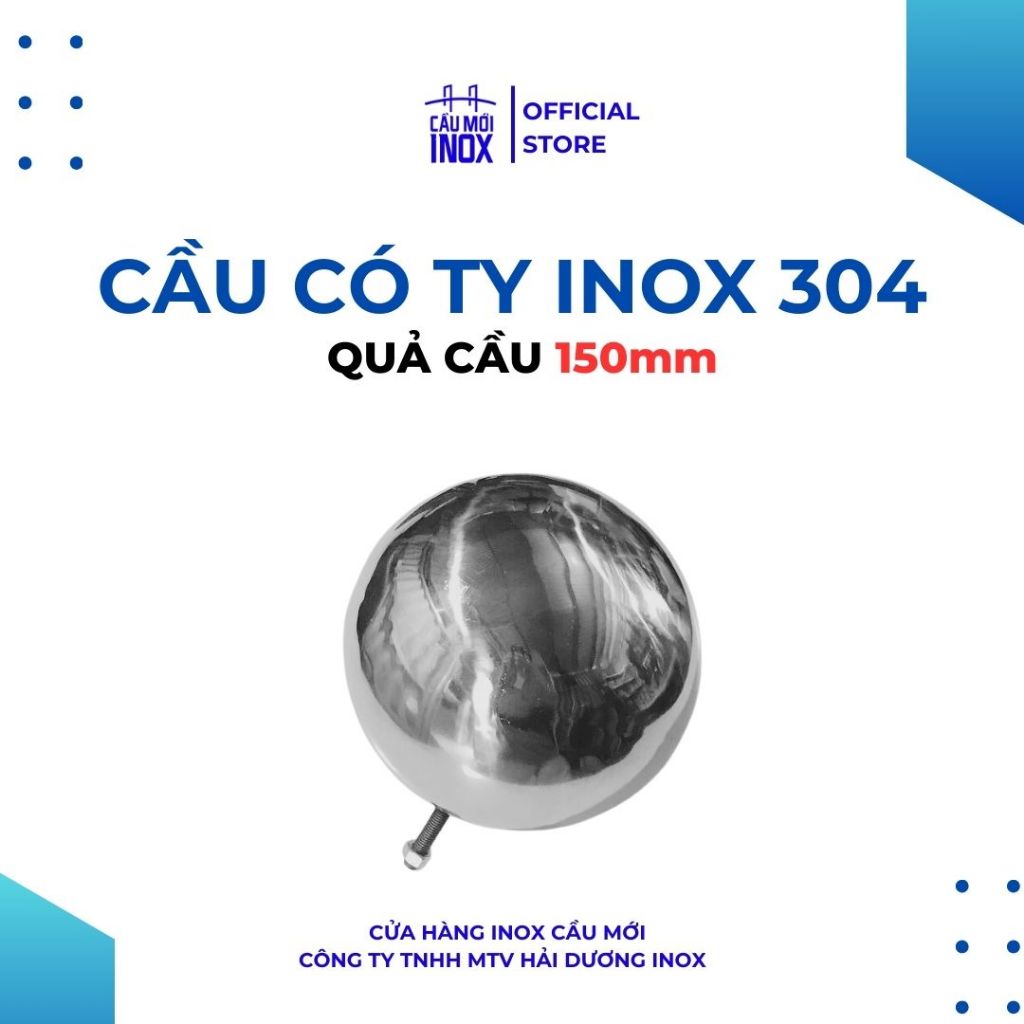 Quả cầu inox 304 bóng sáng đẹp, đường kính 76/100/120/150/200 mm, trái châu inox chất lượng cao