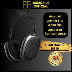 Tai Nghe 1561M TITAN Max Pin 30H Micro ENC Chống Ồn ANC 35DB I 88Mobile
